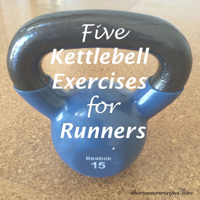 Five Kettlebell Exercises for Runners