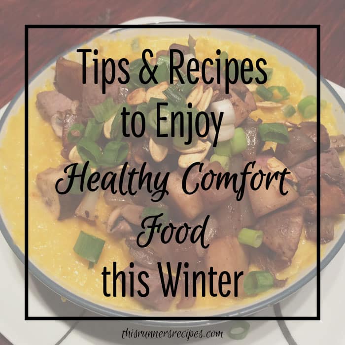 6 Tips for Eating Healthy When the Weather Gets Cold