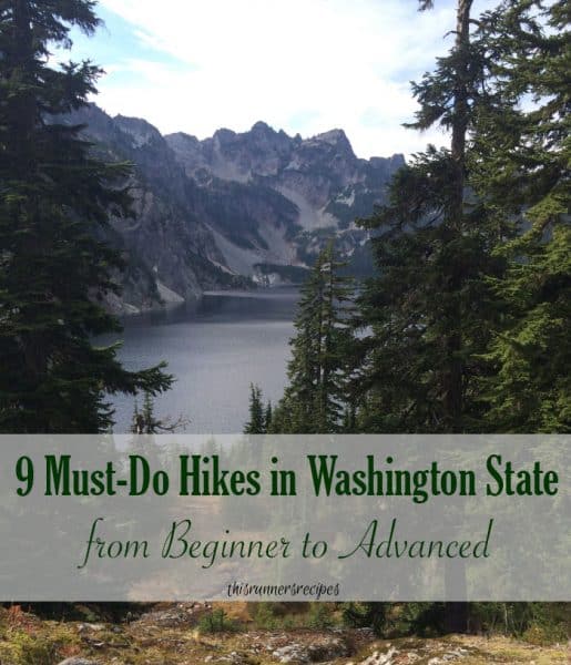 9 Must-Do Hikes in Washington State