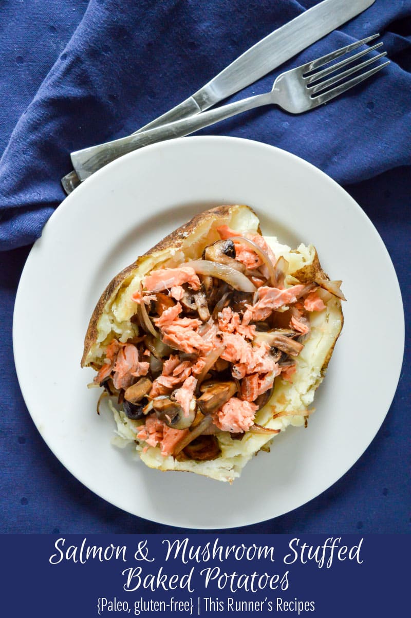 This Runner's Recipes: Salmon and Mushroom Stuffed Baked Potatoes