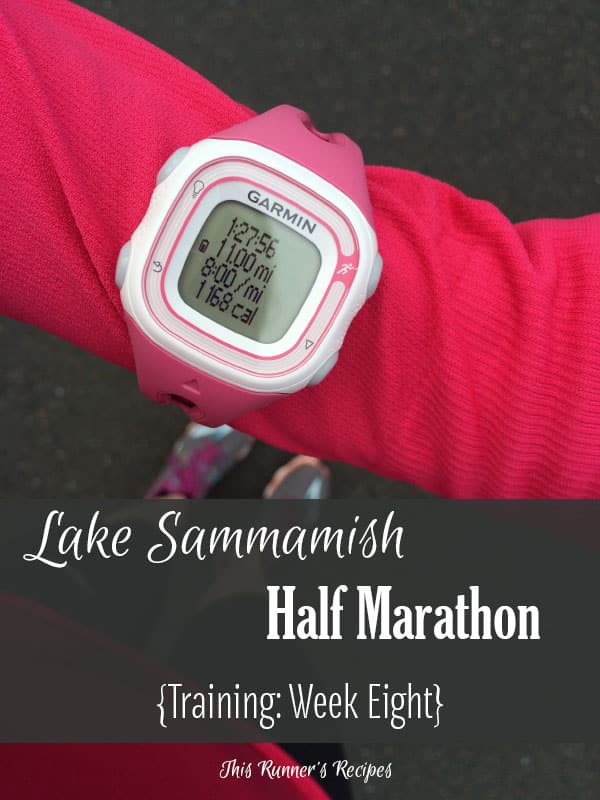 Lake Sammamish Half Marathon Training Week 8