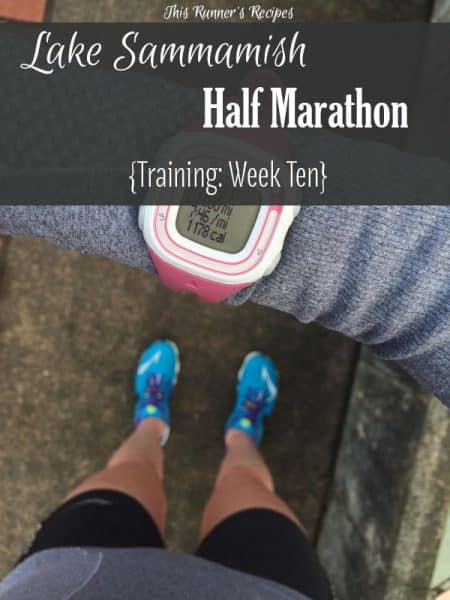 Lake Sammamish Half Marathon Training Week 10
