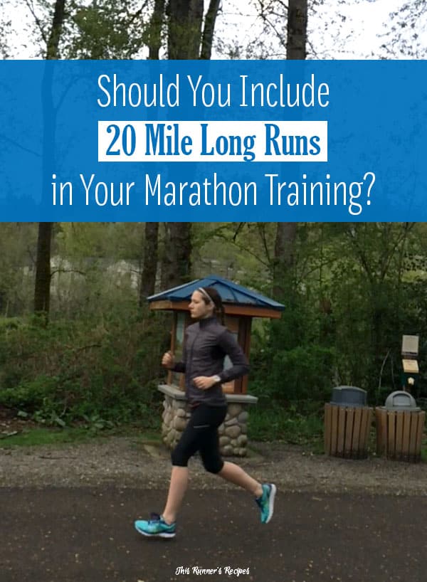 Should You Include 20 Mile Long Runs in Marathon Training?