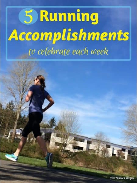 5 Running Accomplishments to Celebrate Each Week