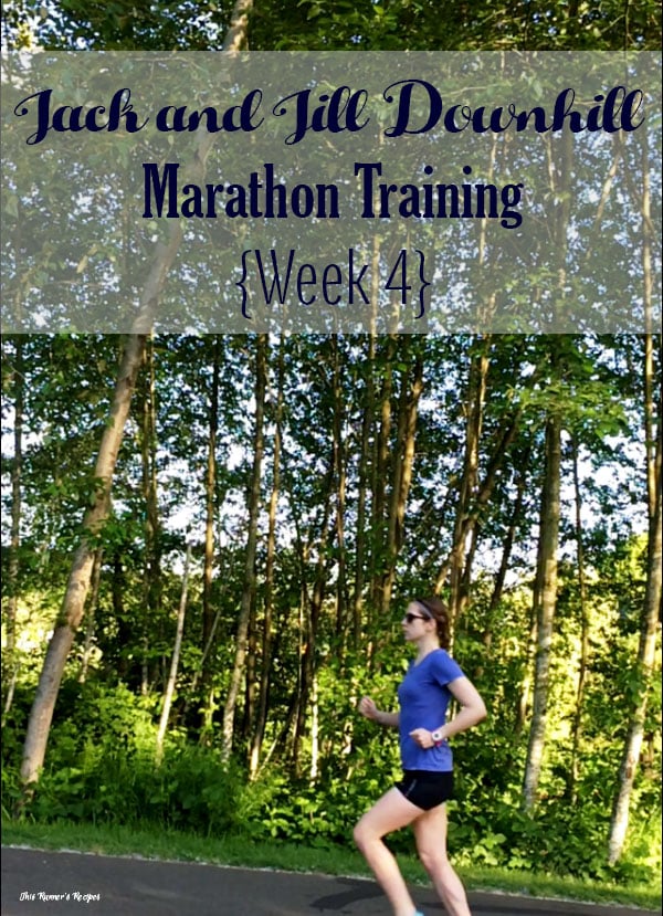 Jack and Jill Marathon Training Week 4