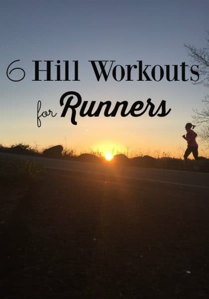Head for the hills with these 6 hill workouts for runners to gain strength, speed and confidence in your running!
