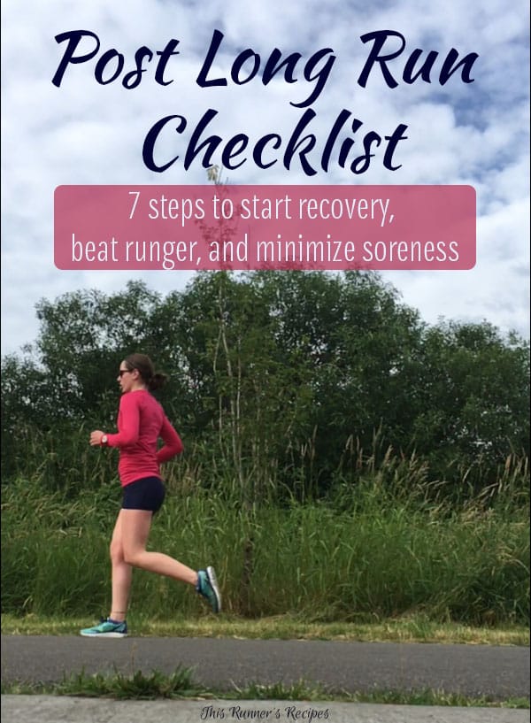 Post Long Run Checklist: 7 Steps to Start Recovery, Beat Runger, and Minimize Sorness