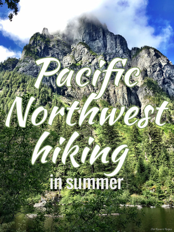 Pacific Northwest Hiking in June 2016