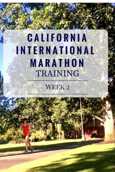California International Marathon Training Week 2