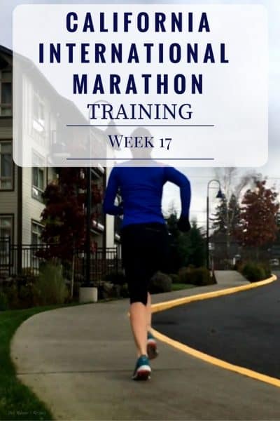 California International Marathon Week 17
