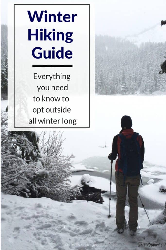 Your Guide to Winter Hiking #optoutside