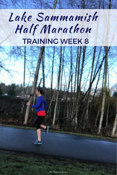 Lake Sammamish Half Marathon Training Week 8