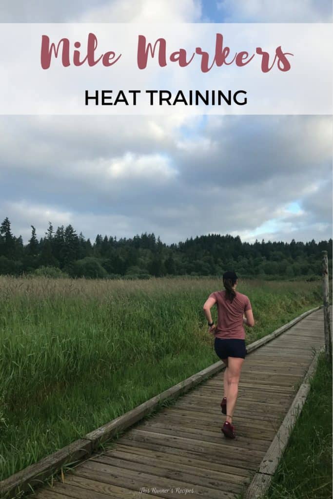 Mile Markers: Heat Training