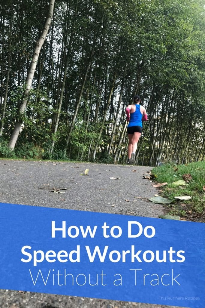 How to Do Speed Workouts without a Track