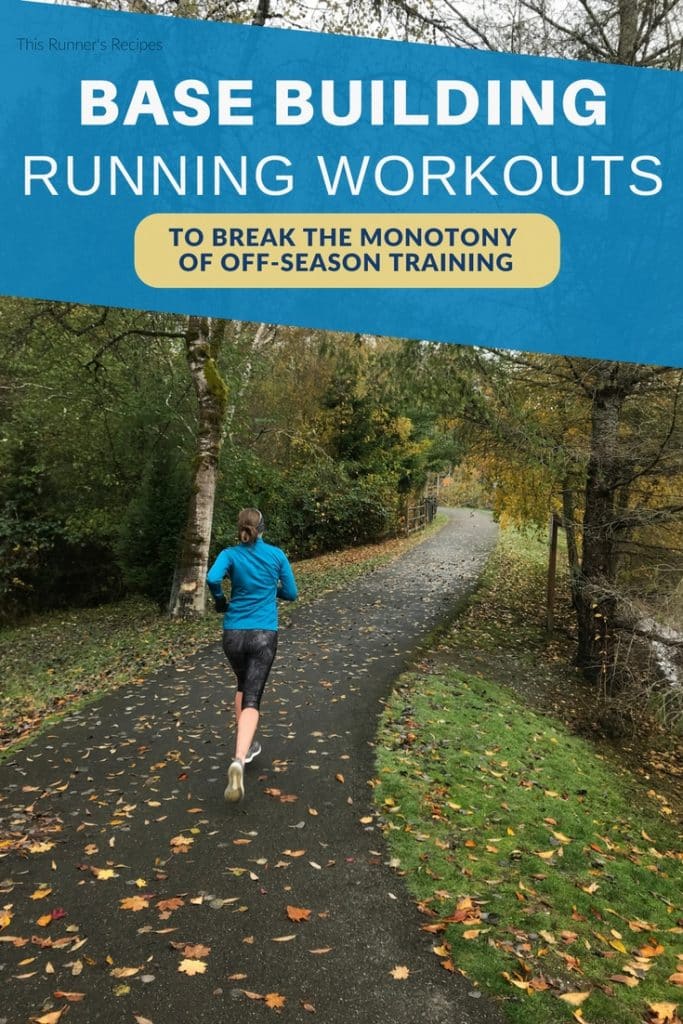 Base Building Running Workouts for the Off Season