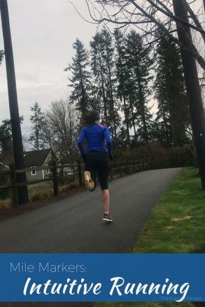 Mile Markers: Intuitive Running