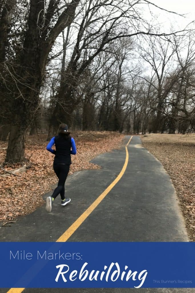 Mile Markers: Rebuilding