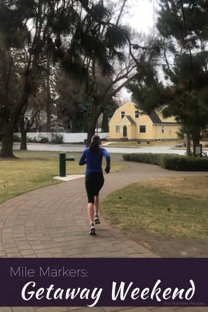 Mile Markers: Weekend Getaway