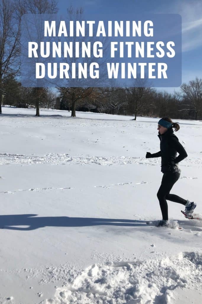 Maintaining Your Running Fitness during Winter