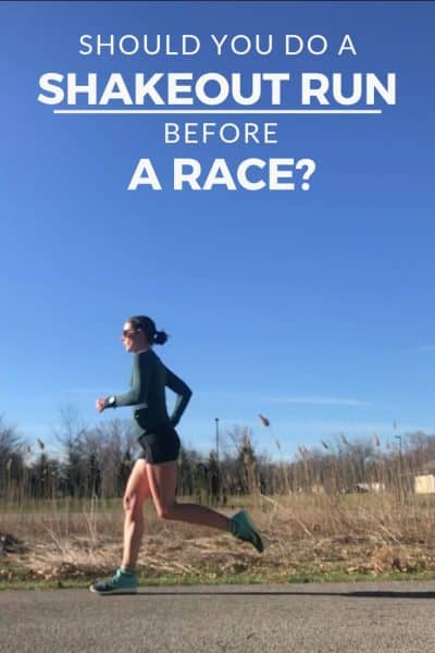 Should You Do a Shakeout Run before a Race?