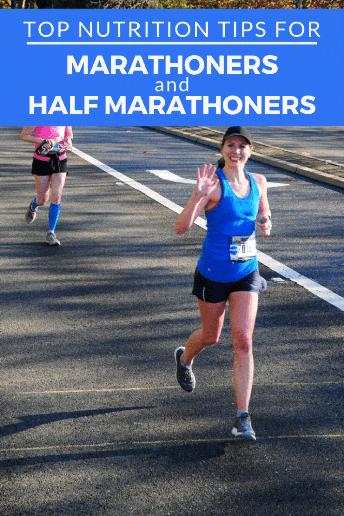 Top Nutrition Tips for Marathoners and Half Marathoners