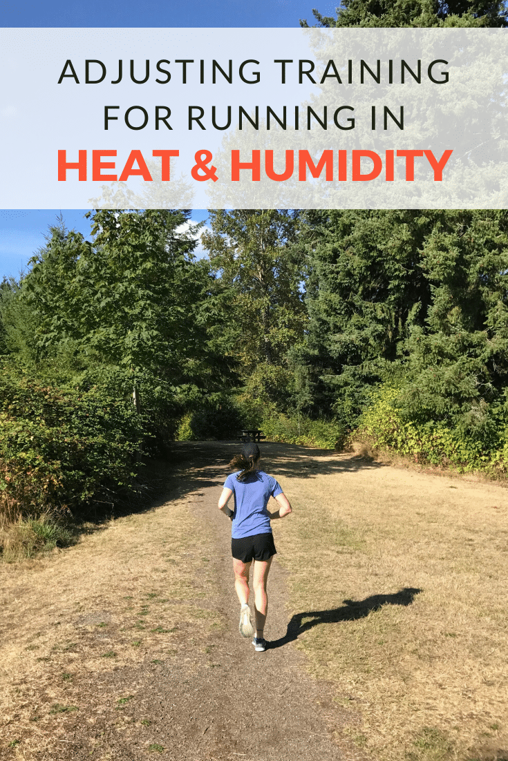 Adjusting Your Training for Running in Heat and Humidity