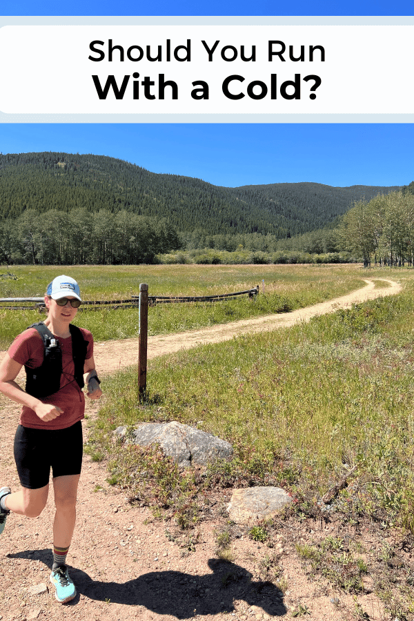 Running with a Cold: Is It Recommended?