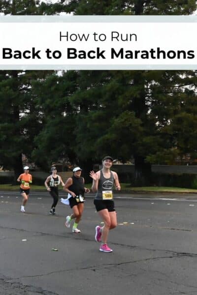 How to Run Back to Back Marathons